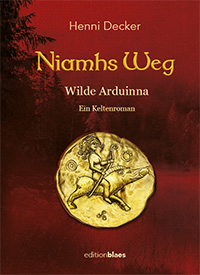 Niamh – die Liebe der Kriegerin. Roman bei Ullstein
